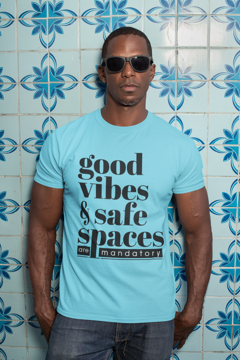 Good Vibes Safe Spaces